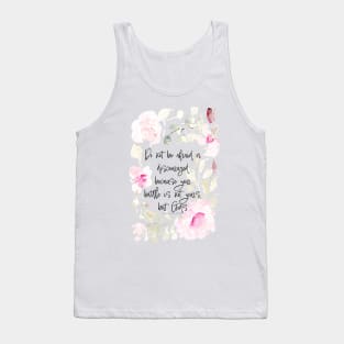 Do not be afraid - 2 Chronicles 20:15 Tank Top